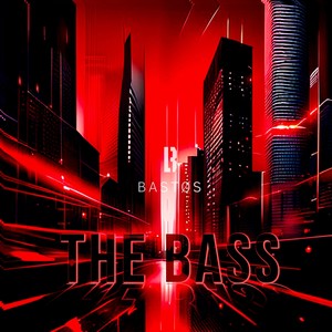 The Bass (Explicit)