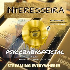 Interesseira (feat. Bebo Valdez & Tunnel Vizzon) (Explicit)