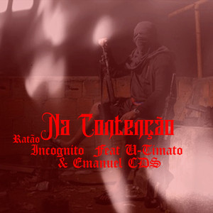 Na Contenção (Explicit)