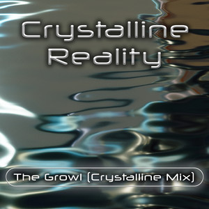 The Growl (Crystalline Mix)
