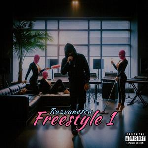 Freestyle 1 (Explicit)