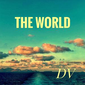 THE WORLD (Sped up)