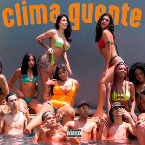 Clima Quente (Explicit)