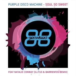 Soul So Sweet (Illyus & Barrientos Remix)