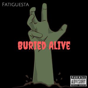 Buried Alive (Explicit)