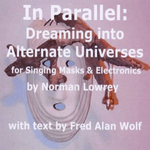 In Parallel: Dreaming into Alternate Universes