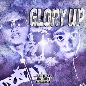 Glory Up (feat. Tay Stunna)