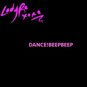 DANCE!BEEPBEEP EP (Explicit)