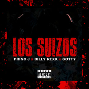 Los Suizos (Explicit)