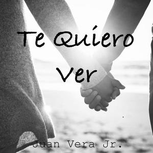 Te Quiero Ver