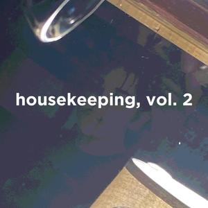 housekeeping, vol. 2