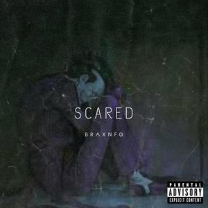 Scared (Explicit)