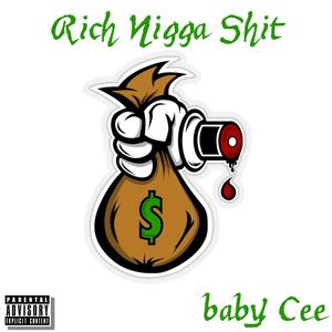 Rich Nigga **** (Explicit)