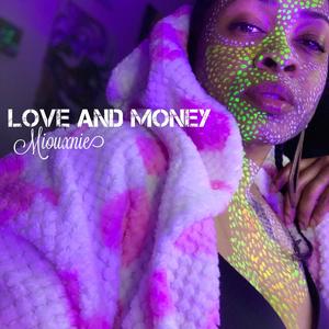 Love And Money (Explicit)