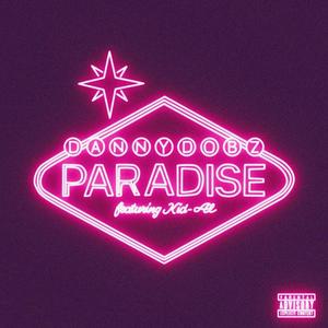 Paradise (feat. Kid-Al) [Explicit]