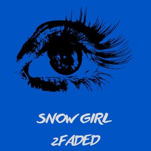 SNOW GIRL (Explicit)