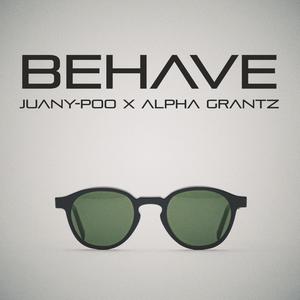 deadlyboy - Behave (Explicit)