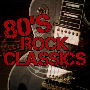 80's Rock Classics