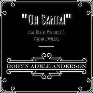Oh Santa!(feat. Brielle Von Hugel & Virginia Cavaliere)