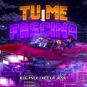 Tu Me Fascina (Explicit)
