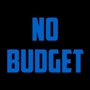 No Budget (Explicit)