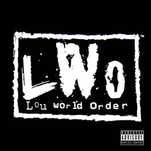 L.W.O. (Explicit)