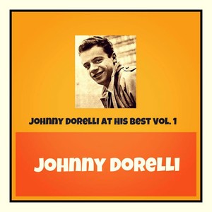 Johnny dorelli at his best, Vol. 1