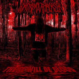 There Will Be Blood. (Explicit)