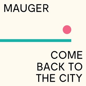 Come Back to the City (Single Edit)