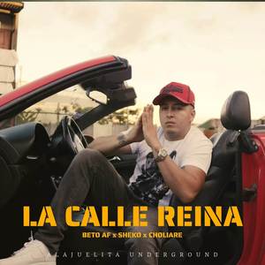 La Calle Reina (Explicit)