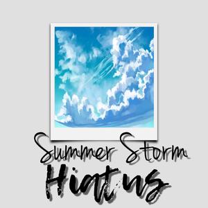 Summer Storm Hiatus (feat. KiorCloud9) [Explicit]