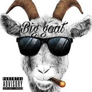 Big Goat (Explicit)