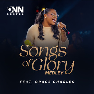 Songs of Glory Medley