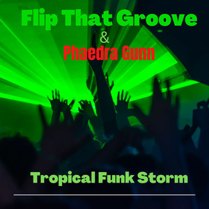 Tropical Funk Storm