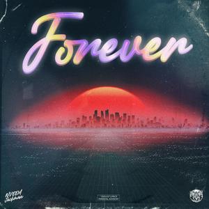 Forever (Explicit)