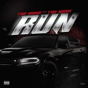 Run (feat. TopBoy Murk) (Explicit)