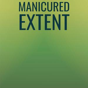 Manicured Extent