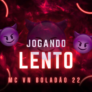 JOGANDO LENTO