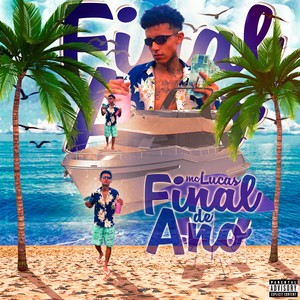 Final de Ano (Explicit)