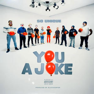 You A Joke (Explicit)