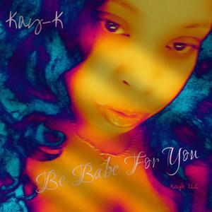 Be Babe For You (Explicit)
