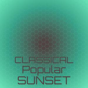 Classical Popular Sunset