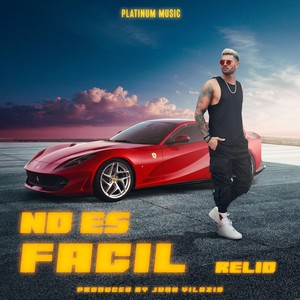 No Es Fácil (Explicit)