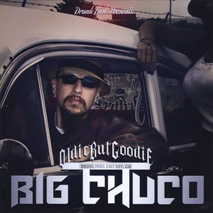 Big Chuco - Oldie but Goodie (Explicit)