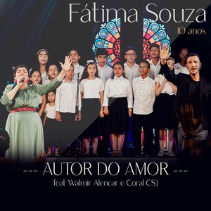 Autor do Amor (Ao Vivo) [feat. Walmir Alencar]