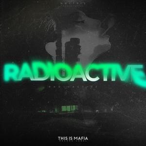 Radioactive (Explicit)