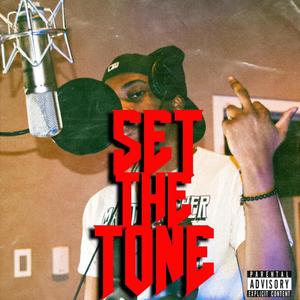 Set The Tone (Explicit)