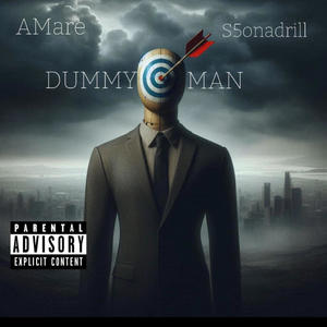 DUMMYMAN (feat. S5onadrill) [Explicit]