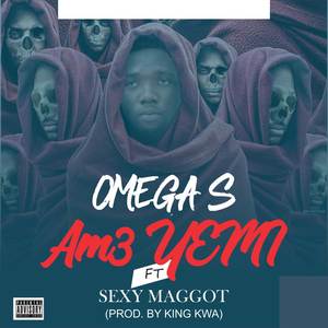 Am3 Yemi (Explicit)