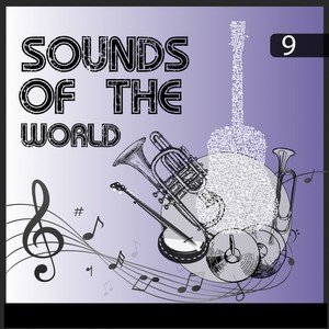 Sounds Of The World, Vol. 9